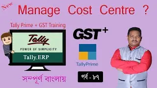 Tally Prime Tutorial 87 - How to Create Cost Centre in tally Prime || Manage Cost Center in tally