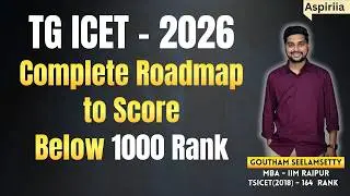 TG ICET 2026 – 120+ Score Strategy  | Complete Preparation Strategy & Exam Guide
