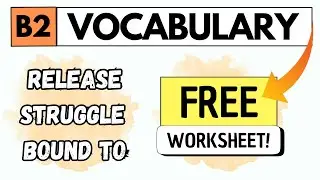 Learn English Vocabulary for B2 | Lesson 3