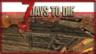 ★ 7 Days to Die alpha 14.7 single player - Workbench - Ep 12 - survival gameplay Navezgane