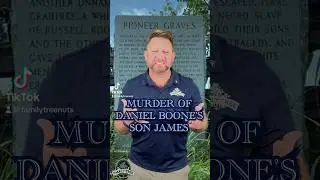 Murder of Daniel Boone’s Son! 
