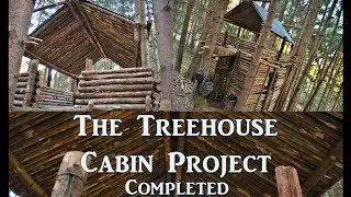 The Treehousecabin Project Completed  Full Build