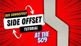 Let's Make A Side Offset In A Custom Box Downspout - At The 509