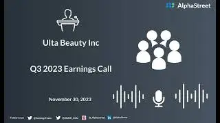 Ulta Beauty Inc Q3 2023 Earnings Call
