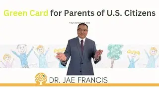 Green Card for Parents of US Citizens