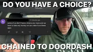 Do Dashers Still Have A Choice?? #doordash #fooddelivery #gigeconomy #gigwork #dasher