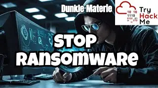 STOP Ransomware! FREE Removal Guide & Deep Analysis👍TryHackMe | Dunkle Materie