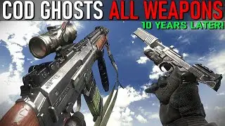 COD GHOSTS: All Weapons Showcase A Decade After Release