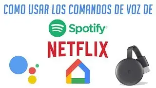 Chromecast 2: Comandos de voz con Google Assistant Netflix y Spotify