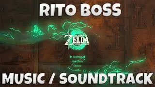 Rito Boss Fight | Music / Soundtrack from Legend of Zelda Tears of the Kingdom OST
