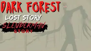 Dark Forest: Lost Story Full Gameplay | Slenderman Story