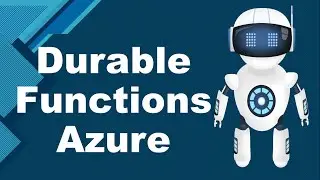 Durable Functions Tutorial Using C# | Azure Activity Functions | Stateful Functions