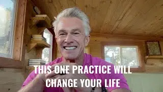 This One Practice Will Change Your Life