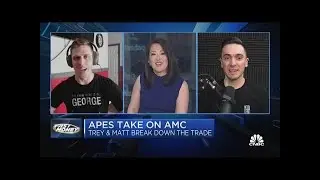 Apes take on AMC — Inside the trade with Trey and Matt