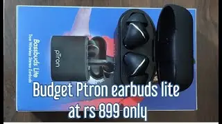 Ptron bass earbuds lite unboxing and short review