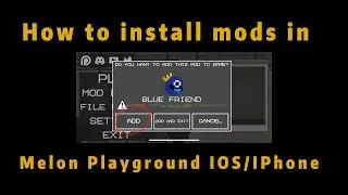 How to Get mods in Melon sandbox 25.0 IOS/IPhone