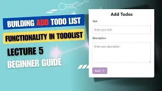 Build Add Todo Functionality in React || Lecture -5
