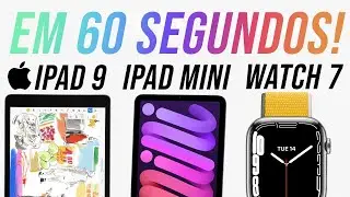 Apple Watch 7, e novos iPads em 60 SEGUNDOS!