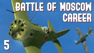 IL-2 Great Battles || Battle of Moscow Career || Ep.5 - Déjà Vu.