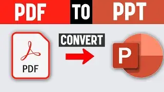 How to Convert PDF to PowerPoint | Convert PDF into PPT