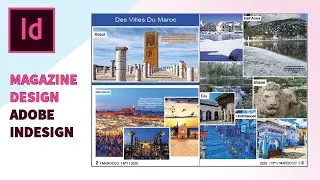 تصميم مجلة باستخدام برنامج انديزاين | How to Design a Magazine in Adobe Indesign