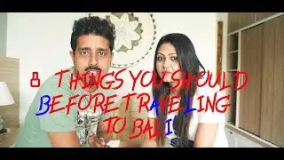 Bali 2018 - 8 Things you should know before traveling to Bali Indonesia