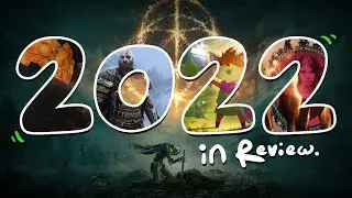 The Top Six Games of 2022 (in my humble opinion)
