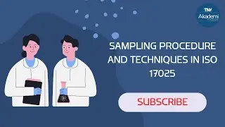Sampling Procedure and Techniques in ISO 17025
