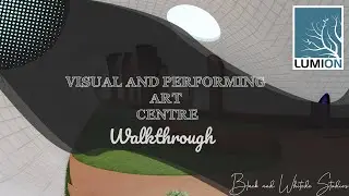 Lumion Walkthrough | Visual and Performing Art Centre| #Lumion