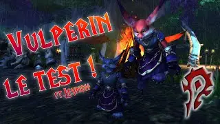 On test les vulpérins ! (Ft.Leynoh)