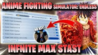 ANIME FIGHTING SIMULATOR ENDLESS SCRIPT *NO KEY* AUTO FARM, MAX STATS, AUTO AREA FARM & MORE! 🔥✅