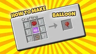 MINECRAFT: HOW TO MAKE BALLOON | ALSA HONGGO