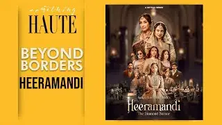 Does Heeramandi Get Everything Wrong Or Is There Any Saving Grace? | Spoiler Alert
