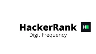 Digit Frequency  || HackerRank Solution