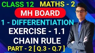 Exercise 1.1 | Part - 2 [ Q.3 - Q.7 ] | 1 - Differentiation | Class - 12 | MH Board | Maths - 2 |