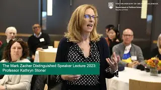 The Mark Zacher Distinguished Speaker Lecture 2023: Kathryn Stoner
