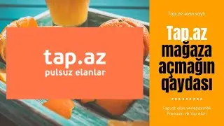 tap.az elanlar | necə mağaza açmaq olar