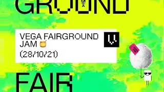 Vega Fairground Jam - Q&A with Telegram Moderator Nelson (28/10/21)