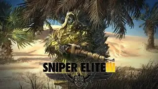 SNIPER ELITE 3 Gameplay Walkthrough Part 2 - No Commentary