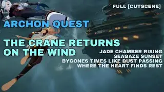 [Cutscene] Archon Quest Interlude Chapter: Act 1 - The Crane Returns on the Wind | 