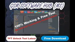 TFT Unlock Tool Latest || No Internet Connection Problem Solve || 100% Working & Free Tool
