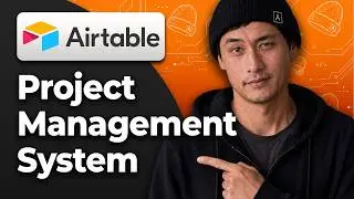 How To Build An Advanced Project Management System In Airtable [2026 Easy Tutorial]