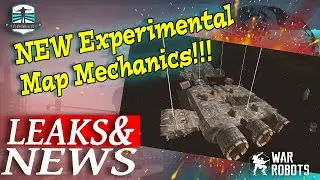 Leaks And News - NEW MAP MECHANICS AND MAP VARIATIONS - War Robots