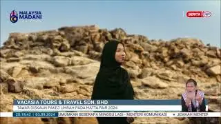 3 SEPT 2024 - BP - VACASIA TOURS & TRAVEL SDN. BHD: TAWAR DISKAUN PAKEJ UMRAH PADA MATTA FAIR 2024