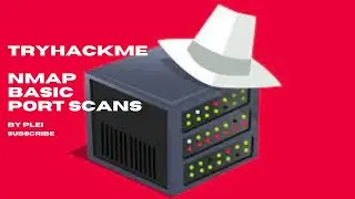 TryHackMe | Nmap Basic Port Scans | Walkthrough