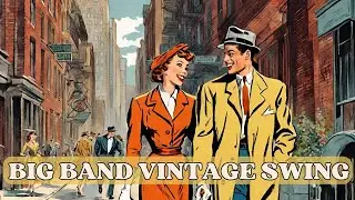 Vintage Big Band Swing [Jazz, Best of Vintage Jazz]