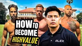How to become a high value man.