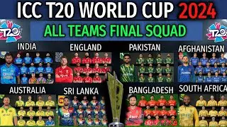 ICC T20 World Cup 2024 | All Teams New Squad | T20 World Cup 2024 All Teams Final Squad | All Squad