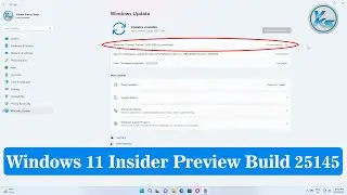 ✅ Windows 11 Insider Preview Build 25145 | Windows 11 New Update 22-06-2022