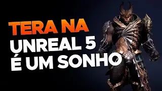 ZEUS REAGE: TERA NA UNREAL 5 FAZ A GENTE SONHAR